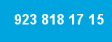 923 818 17 15